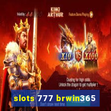 slots 777 brwin365